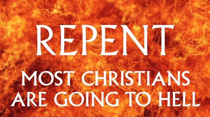 Repent or go to hell